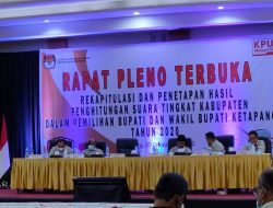 Hasil Rapat Pleno KPUD KetapangTentang Rekapitulasi Suara Pilkada 2020